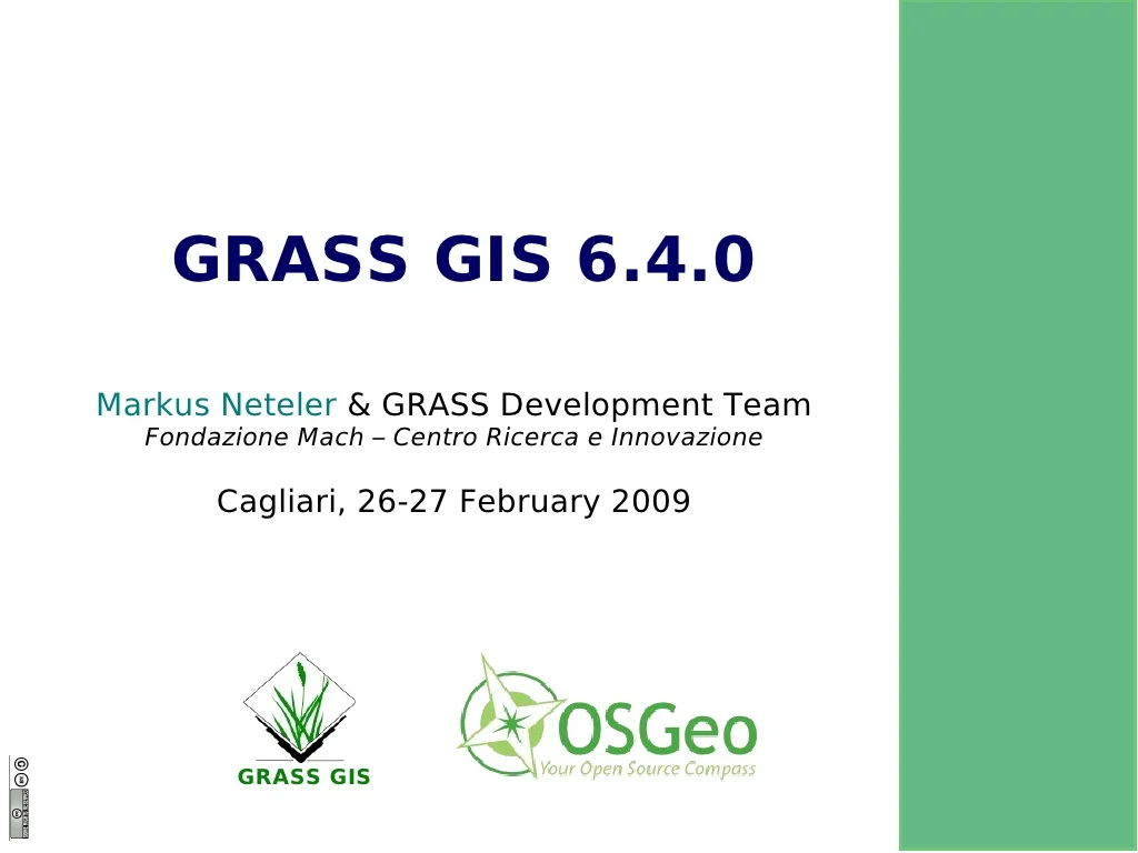 The upcoming GRASS GIS 6.4.0 release